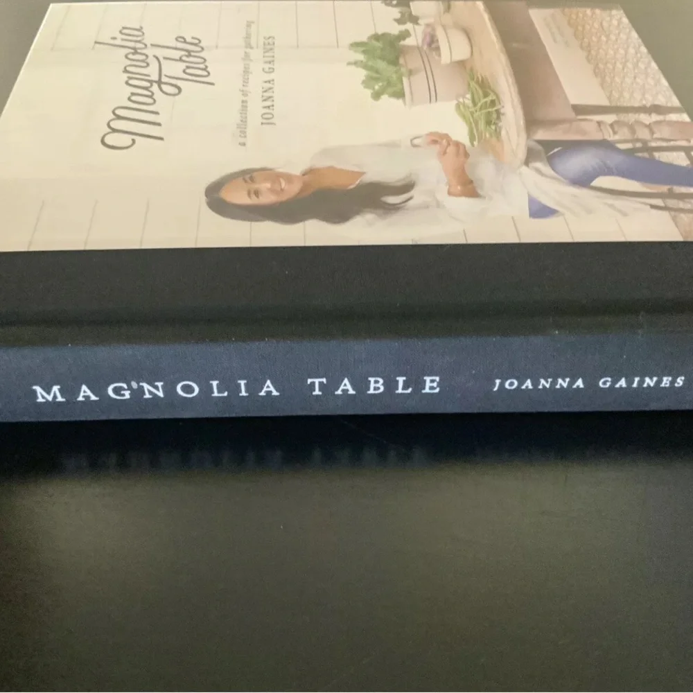 Magnolia Table: A collection of recipes for gathering by Joanna Gaines